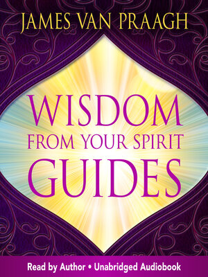 Wisdom from Your Spirit Guides - Audiobook